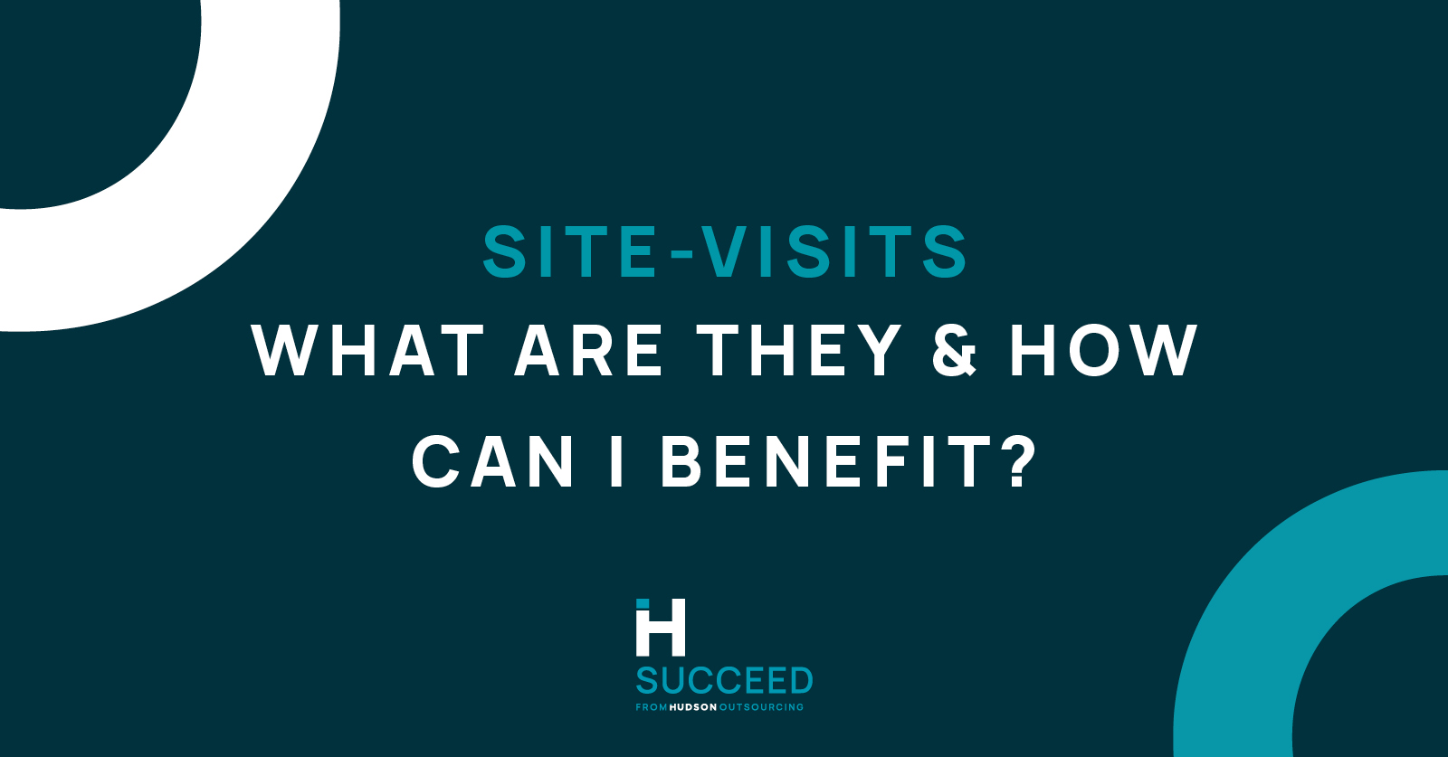 why site visit is important