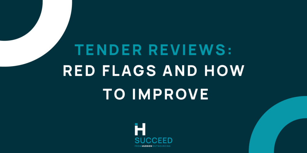 Tender Reviews – Red Flags and How to Improve