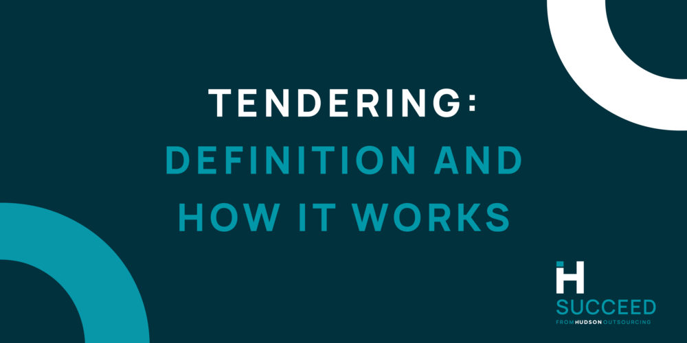 Tendering: definition and how it works